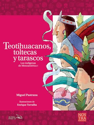 cover image of Teotihuacanos, Toltecas y Tarascos